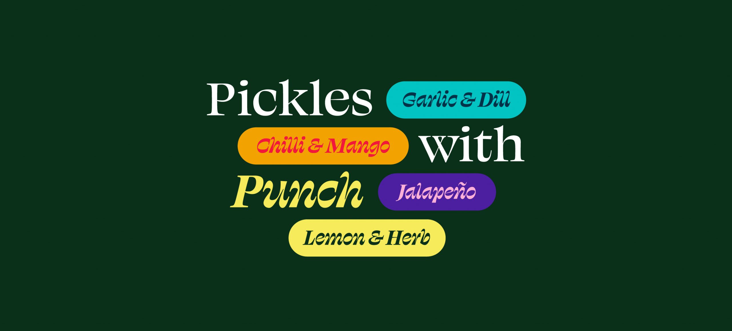 Pickles with punch wide